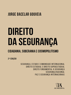 cover image of Direito da Segurança--Cidadania, Soberania e Cosmopolitismo--2ª Edição